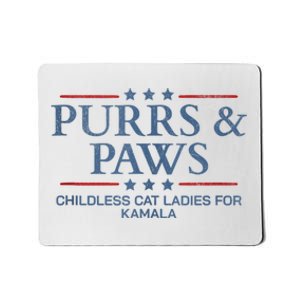 Childless Cat Lady 2024 Ladies Voting Kamala Purrs And Paws Mousepad