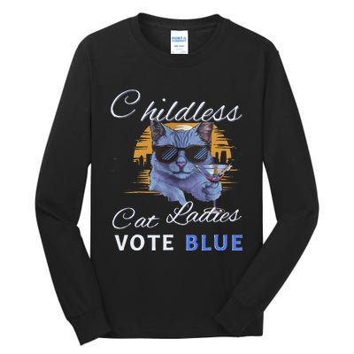 Childless Cat Ladies Vote Blue In November Kamala President Gift Tall Long Sleeve T-Shirt