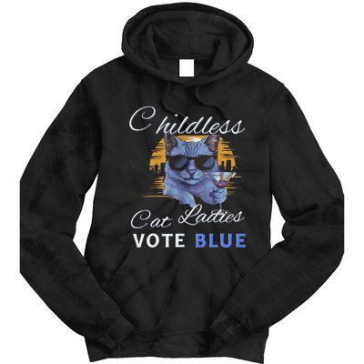 Childless Cat Ladies Vote Blue In November Kamala President Gift Tie Dye Hoodie