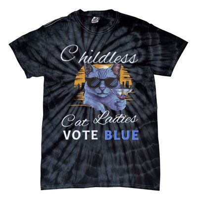 Childless Cat Ladies Vote Blue In November Kamala President Gift Tie-Dye T-Shirt