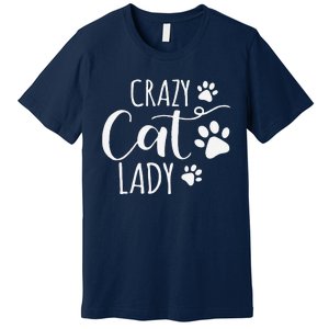 Crazy Cat Lady Funny Cat Meow For Women Love Cat Premium T-Shirt