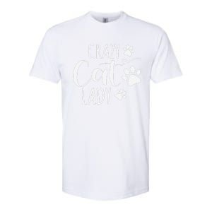 Crazy Cat Lady Funny Cat Meow For Women Love Cat Softstyle CVC T-Shirt