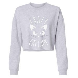 CRAZY CAT LADY Funny Fur Mom Mothers Day Christmas Birthday Cropped Pullover Crew