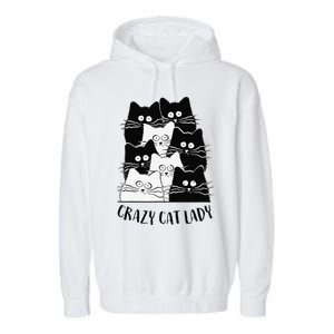 Crazy Cat Lady Funny Women Kitty Kitten Lover Cat Garment-Dyed Fleece Hoodie