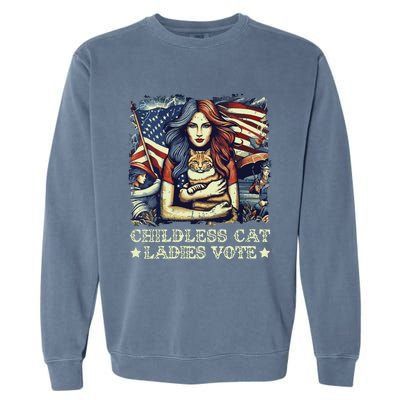 Childless Cat Ladies Vote Kamala Harris 2024 Garment-Dyed Sweatshirt