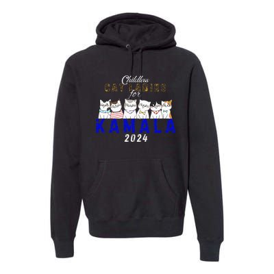 Childless Cat Ladies Vote For Kamala Harris 2024 Election Premium Hoodie