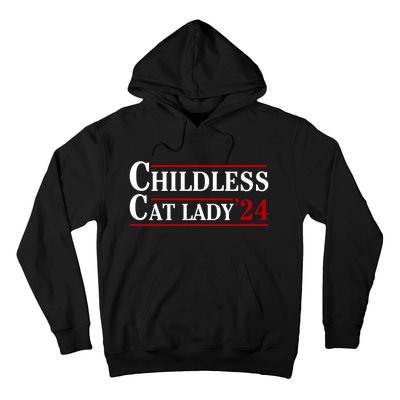 Childless Cat Lady 2024 Hoodie