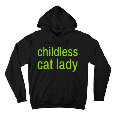 Childless Cat Lady Funny Vote 2024 Hoodie