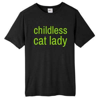 Childless Cat Lady Funny Vote 2024 Tall Fusion ChromaSoft Performance T-Shirt