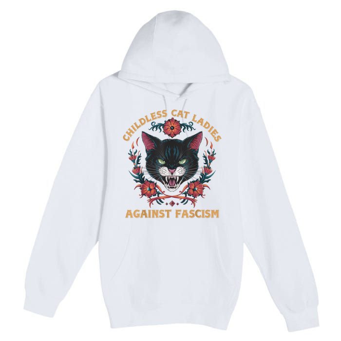 Childless Cat Lady Ladies Against Fascism Kamala 2024 Premium Pullover Hoodie