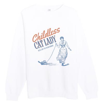 Childless Cat Lady Premium Crewneck Sweatshirt