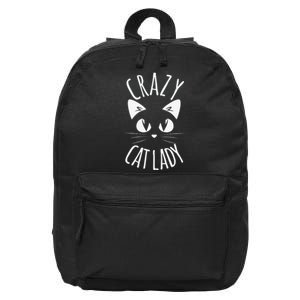 CRAZY CAT LADY Funny Fur Mom Mother's Day Christmas Birthday 16 in Basic Backpack