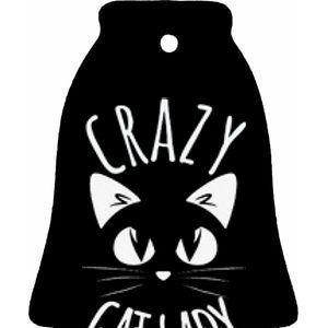 CRAZY CAT LADY Funny Fur Mom Mother's Day Christmas Birthday Ceramic Bell Ornament