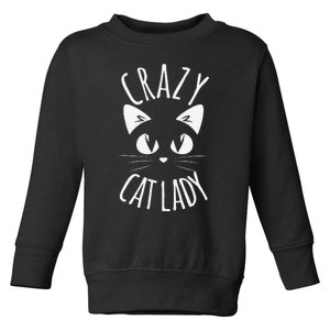 CRAZY CAT LADY Funny Fur Mom Mother's Day Christmas Birthday Toddler Sweatshirt