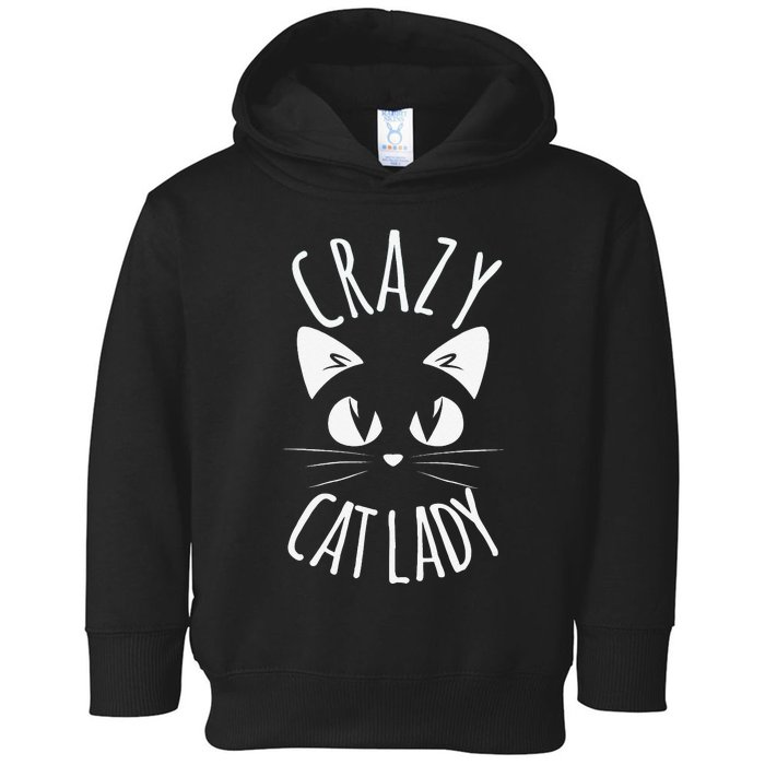 CRAZY CAT LADY Funny Fur Mom Mother's Day Christmas Birthday Toddler Hoodie