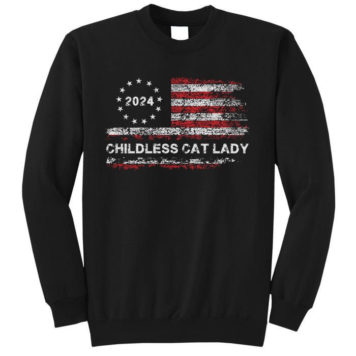 Childless Cat Lady 2024 Tall Sweatshirt