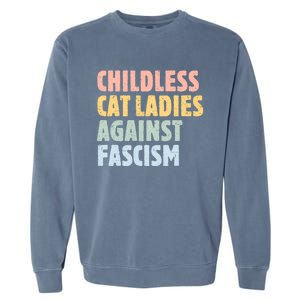 Childless Cat Ladies Against Fascism Kamala Harris Garment-Dyed Sweatshirt