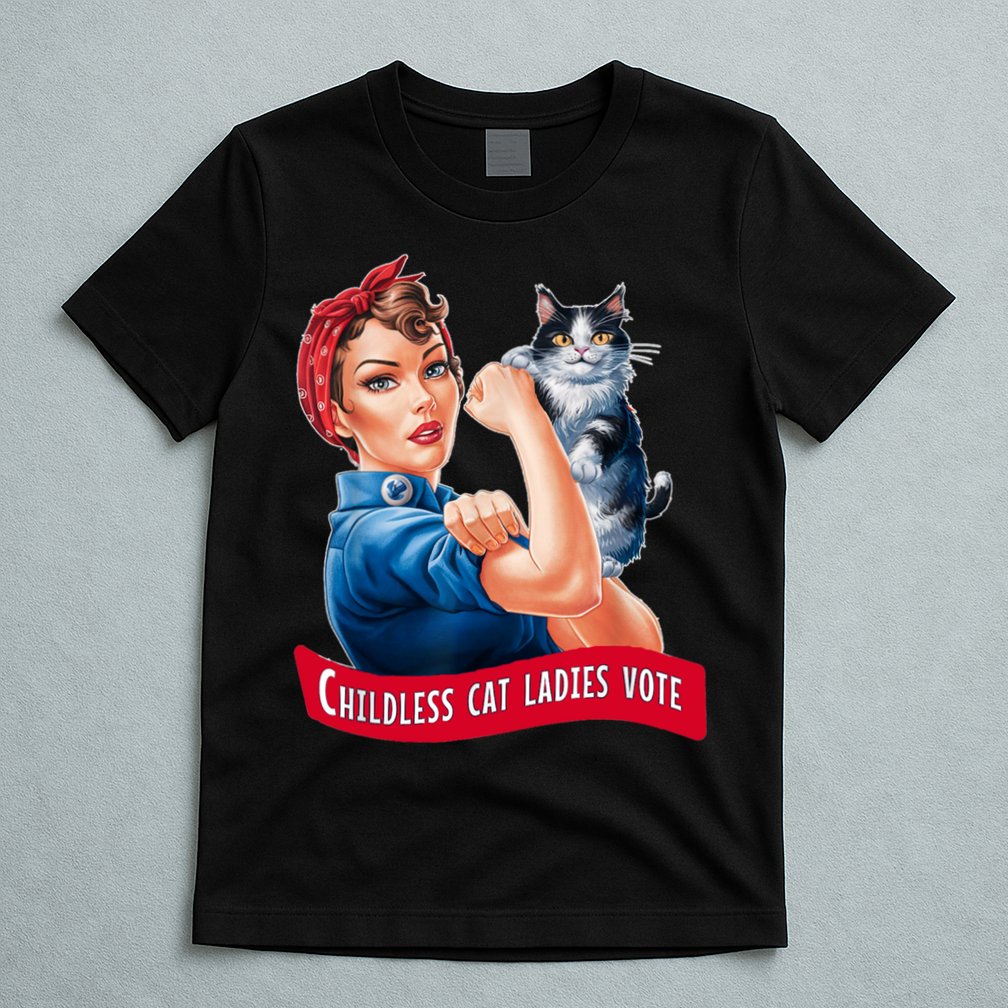 Childless Cat Ladies Vote Rosie The Riveter T-Shirt