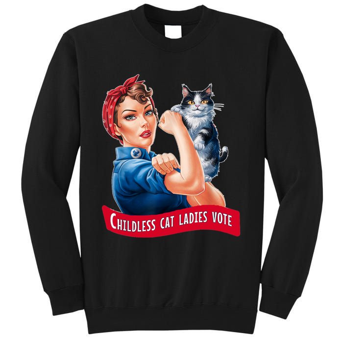 Childless Cat Ladies Vote Rosie The Riveter Tall Sweatshirt