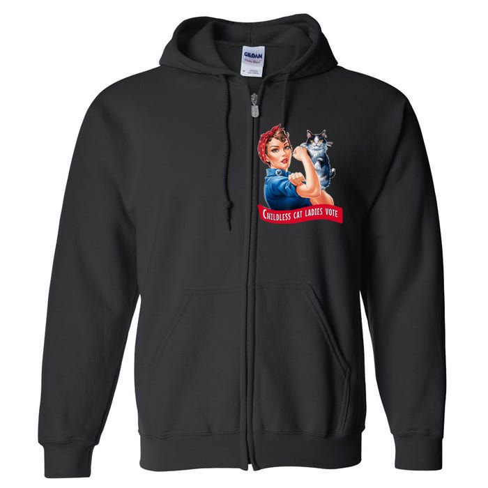 Childless Cat Ladies Vote Rosie The Riveter Full Zip Hoodie