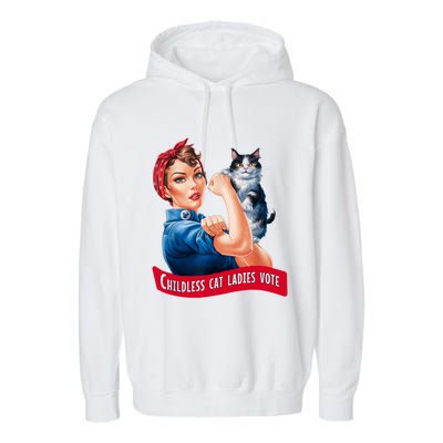 Childless Cat Ladies Vote Rosie The Riveter Garment-Dyed Fleece Hoodie