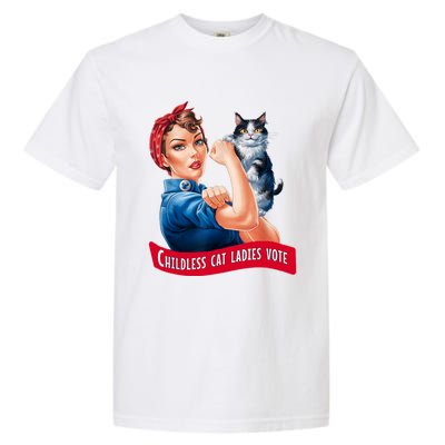 Childless Cat Ladies Vote Rosie The Riveter Garment-Dyed Heavyweight T-Shirt