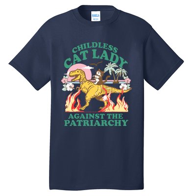 Childless Cat Lady Against The Patriarchy Cat Riding Dino Tall T-Shirt