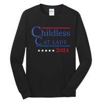 Childless Cat Lady 2024 Ladies Is Voting Kamala Tall Long Sleeve T-Shirt