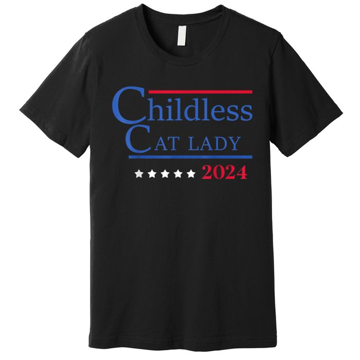 Childless Cat Lady 2024 Ladies Is Voting Kamala Premium T-Shirt