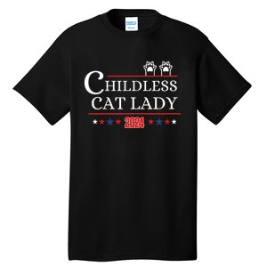 Childless Cat Lady 2024 Tall T-Shirt