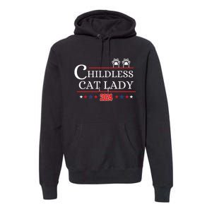 Childless Cat Lady 2024 Premium Hoodie