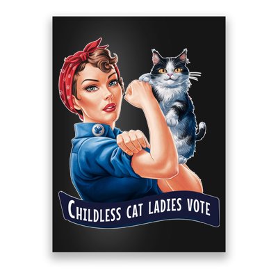 Childless Cat Ladies Vote Rosie The Riveter Poster