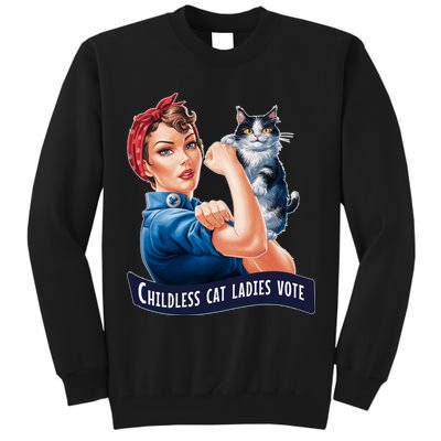 Childless Cat Ladies Vote Rosie The Riveter Tall Sweatshirt