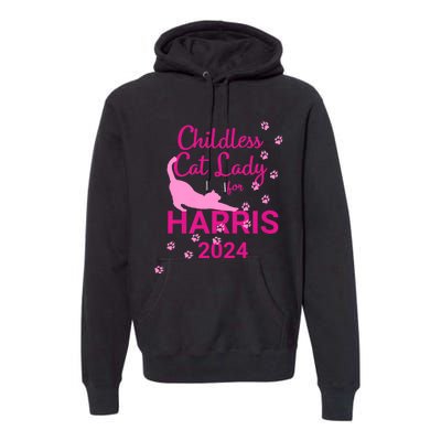 Childless Cat Lady For Harris 2024 Premium Hoodie