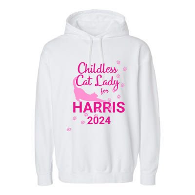 Childless Cat Lady For Harris 2024 Garment-Dyed Fleece Hoodie