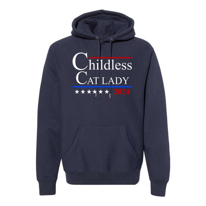 Childless Cat Lady 2024 Funny Kamala Harris Premium Hoodie