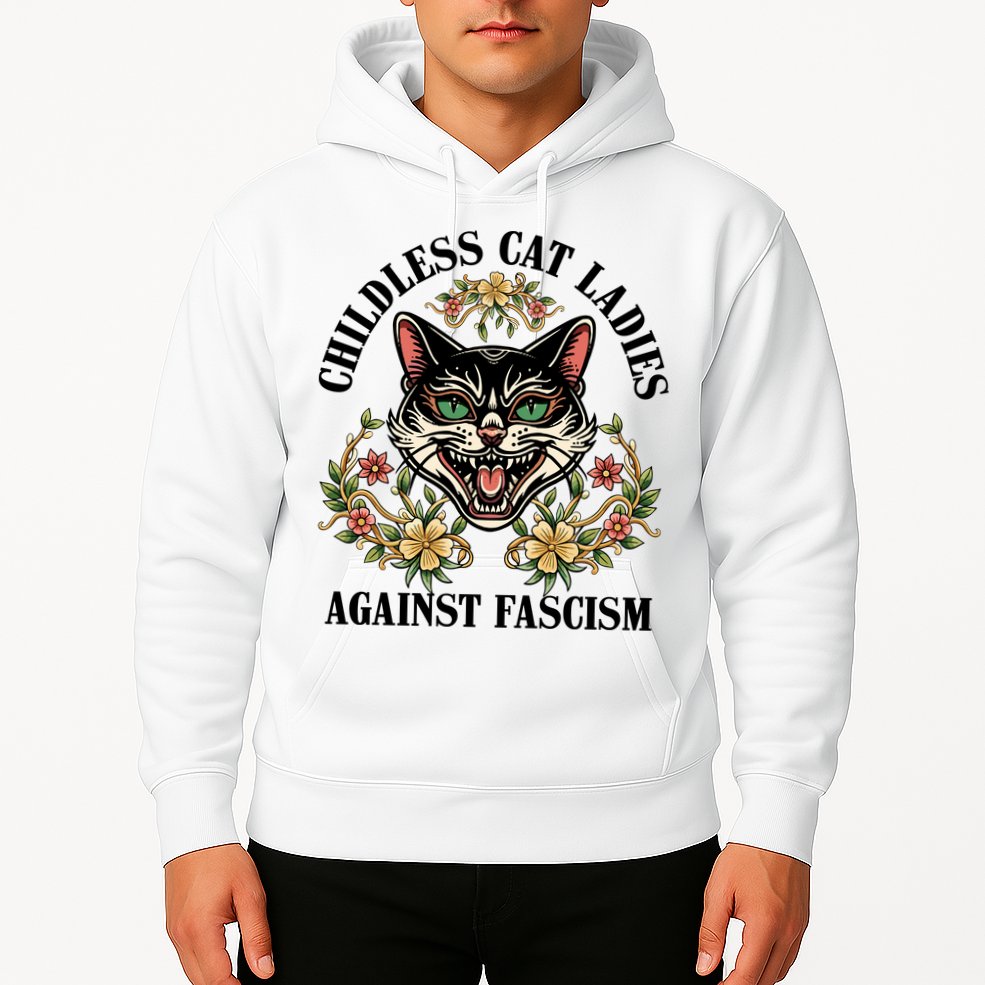 Childless Cat Ladies Against Fascism Hoodie
