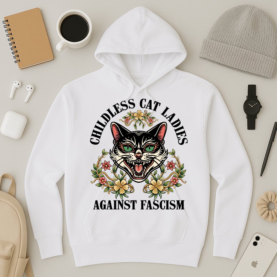 Childless Cat Ladies Against Fascism Hoodie