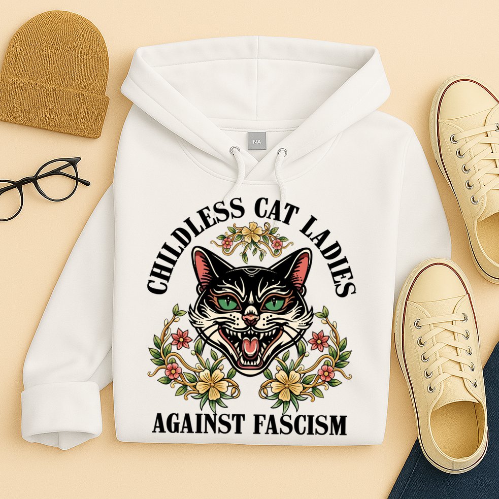Childless Cat Ladies Against Fascism Hoodie