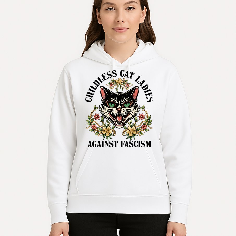 Childless Cat Ladies Against Fascism Hoodie