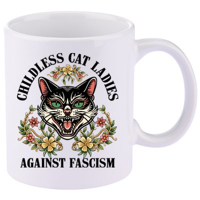 Childless Cat Ladies Against Fascism 11oz C Handle Ceramic Mug