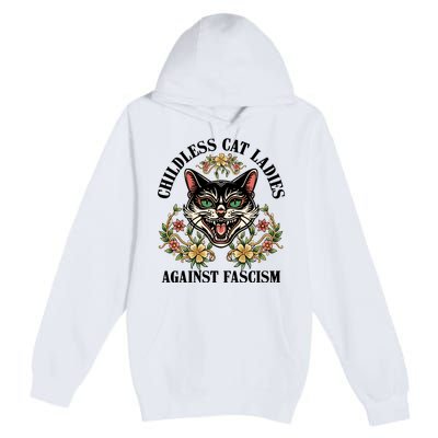 Childless Cat Ladies Against Fascism Premium Pullover Hoodie