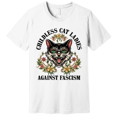 Childless Cat Ladies Against Fascism Premium T-Shirt