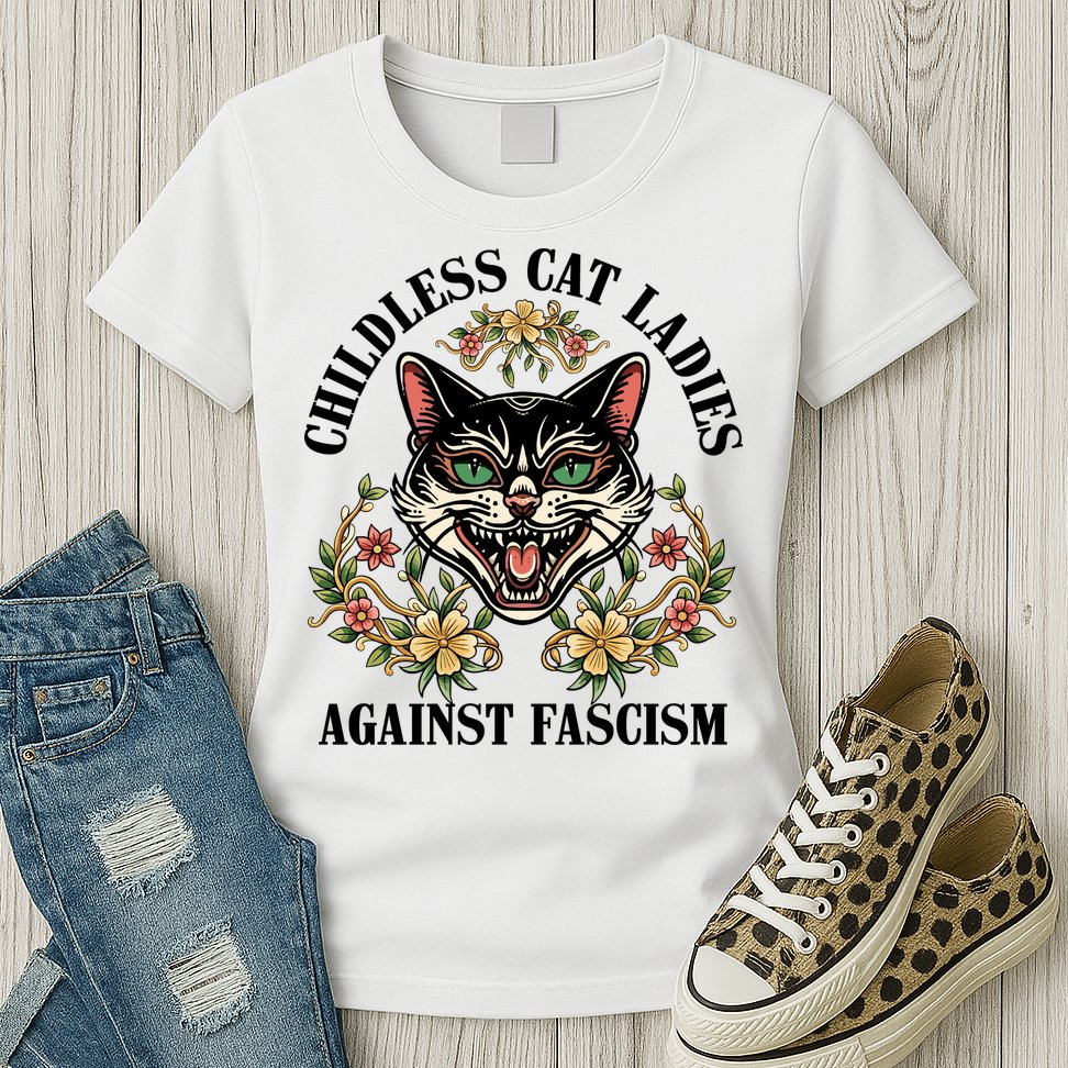 Childless Cat Ladies Against Fascism Womens T-Shirt