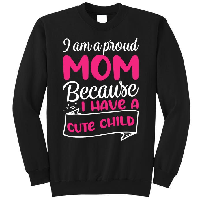 Cute Child Mother's Day T Sweatshirt