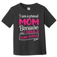 Cute Child Mother's Day T Toddler T-Shirt