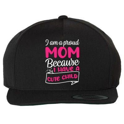 Cute Child Mother's Day T Wool Snapback Cap