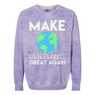 Climate Change Make Our Planet Great Again Colorblast Crewneck Sweatshirt