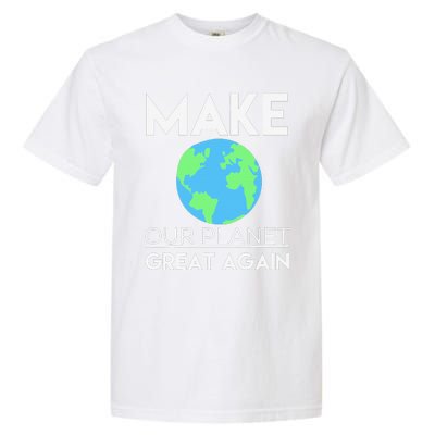 Climate Change Make Our Planet Great Again Garment-Dyed Heavyweight T-Shirt