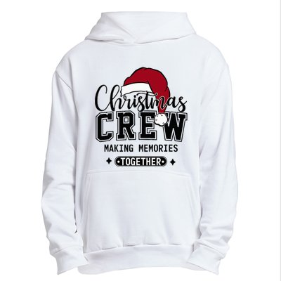 Christmas Crew Making Memories Together Matching Family Urban Pullover Hoodie